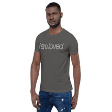Load image into Gallery viewer, Short-Sleeve Unisex T-Shirt - I am loved