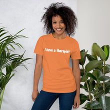 Load image into Gallery viewer, Short-Sleeve Unisex T-Shirt - Therapist