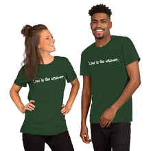 Load image into Gallery viewer, Short-Sleeve Unisex T-Shirt - Love is the answer