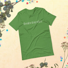 Load image into Gallery viewer, Short-Sleeve Unisex T-Shirt - Breathe