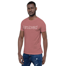 Load image into Gallery viewer, Short-Sleeve Unisex T-Shirt - I am loved