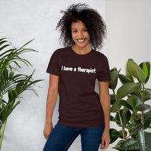 Load image into Gallery viewer, Short-Sleeve Unisex T-Shirt - Therapist