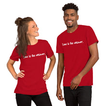 Load image into Gallery viewer, Short-Sleeve Unisex T-Shirt - Love is the answer
