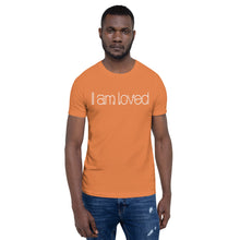 Load image into Gallery viewer, Short-Sleeve Unisex T-Shirt - I am loved
