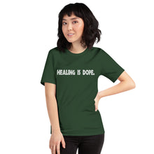 Load image into Gallery viewer, Short-Sleeve Unisex T-Shirt - Healing is DOPE
