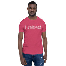 Load image into Gallery viewer, Short-Sleeve Unisex T-Shirt - I am loved
