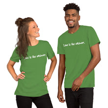 Load image into Gallery viewer, Short-Sleeve Unisex T-Shirt - Love is the answer
