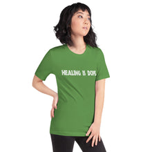 Load image into Gallery viewer, Short-Sleeve Unisex T-Shirt - Healing is DOPE
