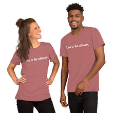 Load image into Gallery viewer, Short-Sleeve Unisex T-Shirt - Love is the answer
