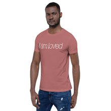 Load image into Gallery viewer, Short-Sleeve Unisex T-Shirt - I am loved
