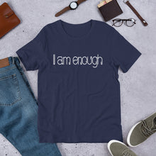 Load image into Gallery viewer, Short-Sleeve Unisex T-Shirt - I am enough
