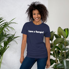 Load image into Gallery viewer, Short-Sleeve Unisex T-Shirt - Therapist
