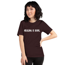 Load image into Gallery viewer, Short-Sleeve Unisex T-Shirt - Healing is DOPE
