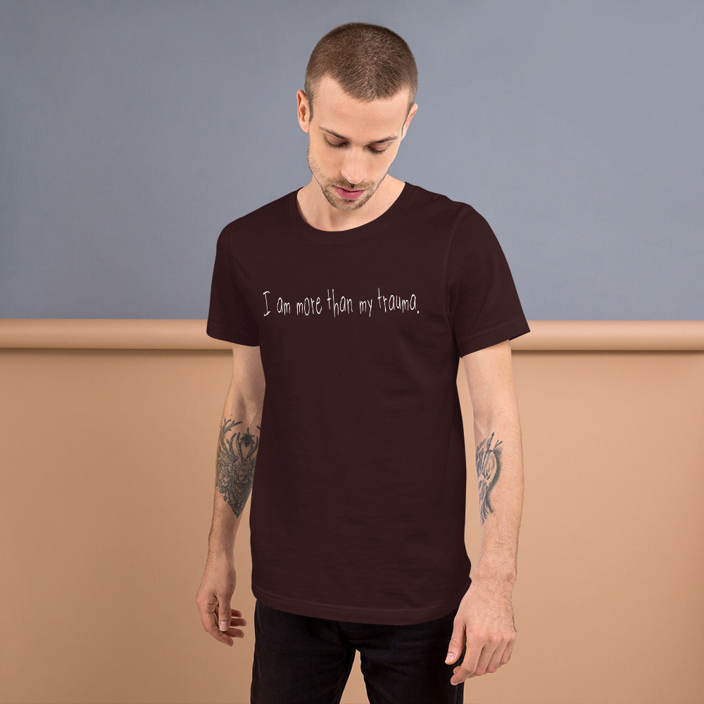 Short-Sleeve Unisex T-Shirt - More than trauma