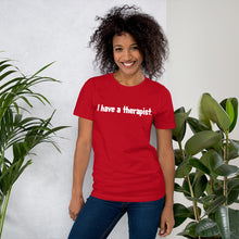 Load image into Gallery viewer, Short-Sleeve Unisex T-Shirt - Therapist
