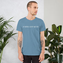 Load image into Gallery viewer, Short-Sleeve Unisex T-Shirt - Mine is better
