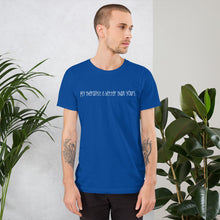 Load image into Gallery viewer, Short-Sleeve Unisex T-Shirt - Mine is better
